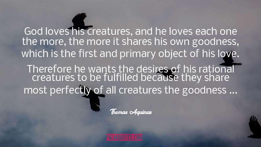Goodness Of God quotes by Thomas Aquinas