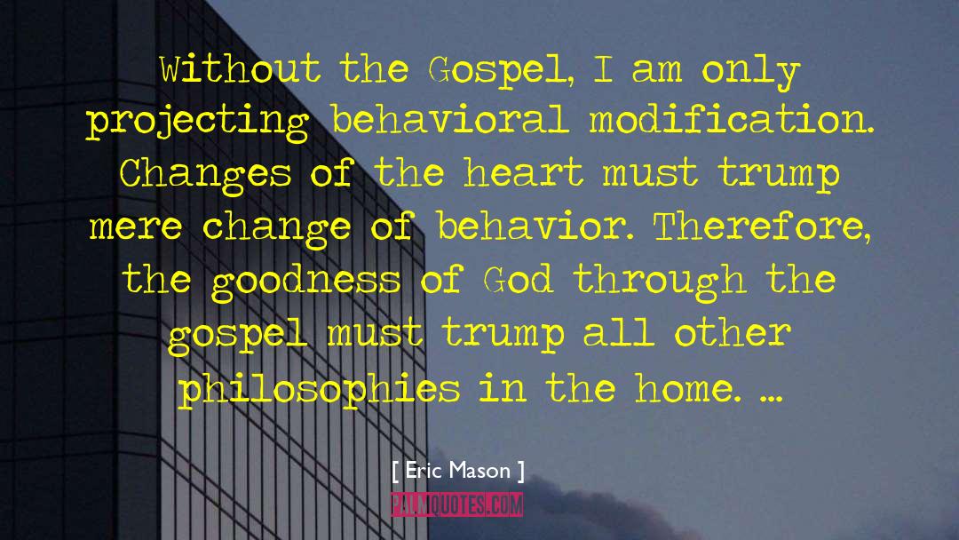 Goodness Of God quotes by Eric Mason