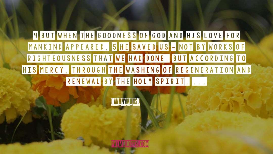 Goodness Of God quotes by Anonymous