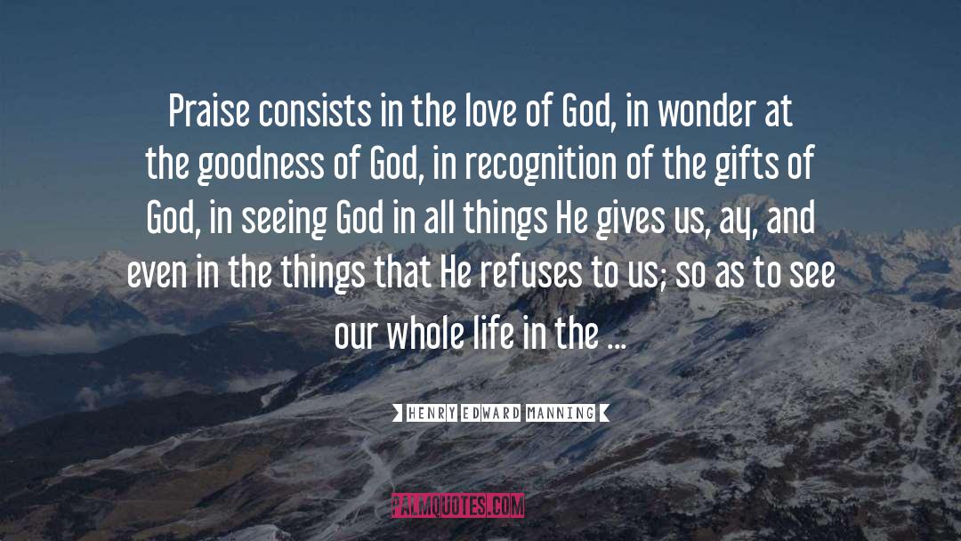 Goodness Of God quotes by Henry Edward Manning