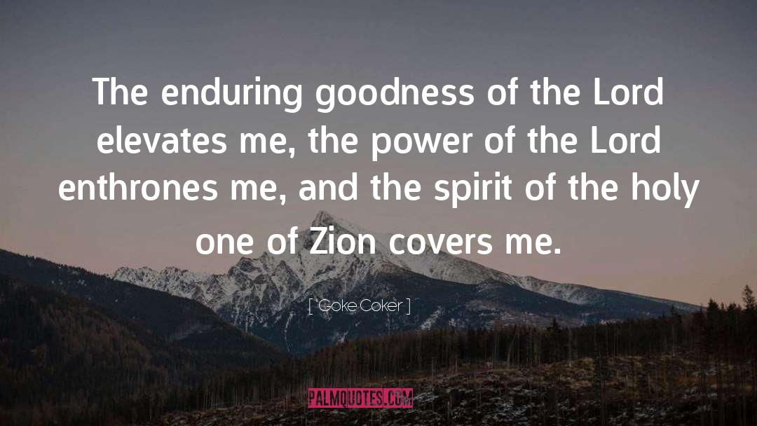 Goodness Of The Lord quotes by 'Goke Coker
