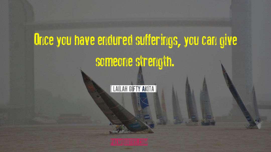 Goodness Strength quotes by Lailah Gifty Akita