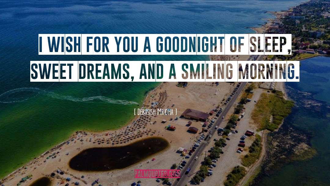 Goodnight Sleep quotes by Debasish Mridha