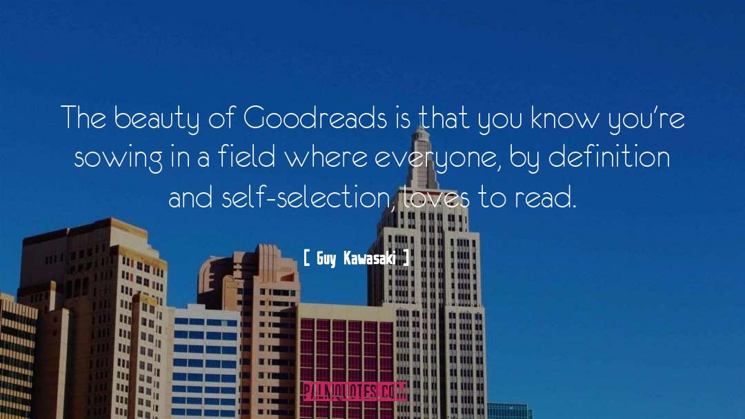 Goodreads quotes by Guy Kawasaki