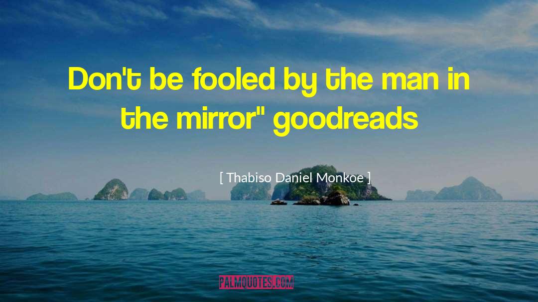 Goodreads Reviewer quotes by Thabiso Daniel Monkoe