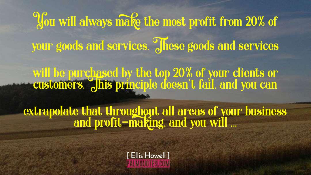 Goods And Services quotes by Ellis Howell