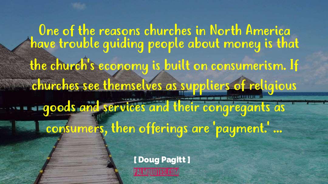 Goods And Services quotes by Doug Pagitt