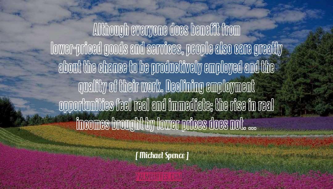 Goods And Services quotes by Michael Spence