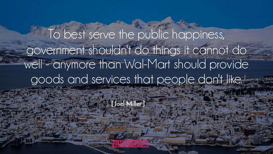 Goods And Services quotes by Joel Miller