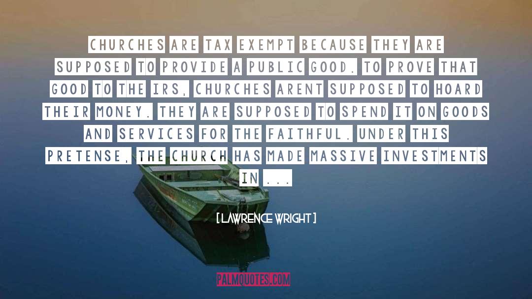 Goods And Services quotes by Lawrence Wright