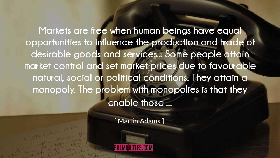 Goods And Services quotes by Martin Adams