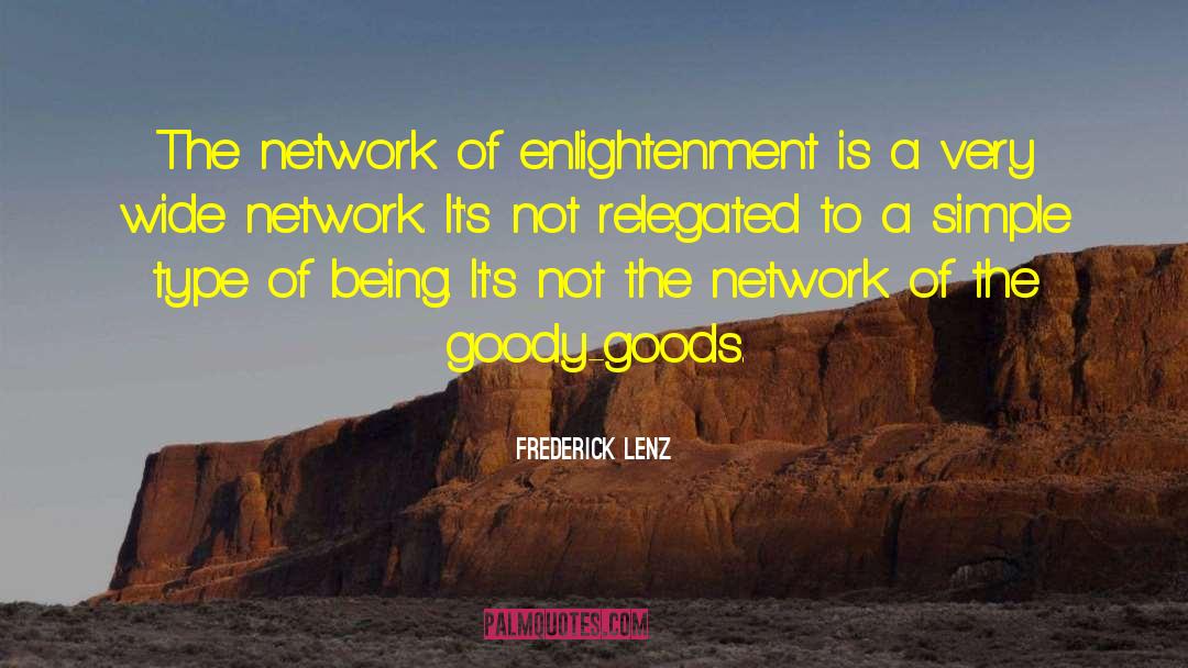 Goody quotes by Frederick Lenz