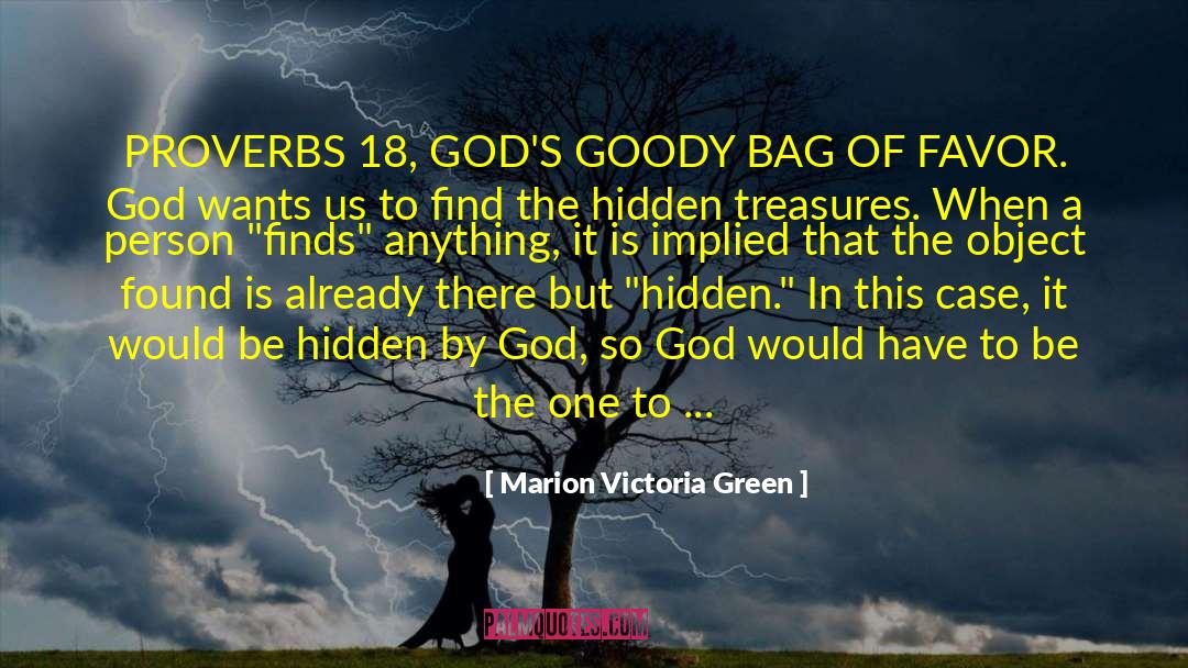 Goody quotes by Marion Victoria Green