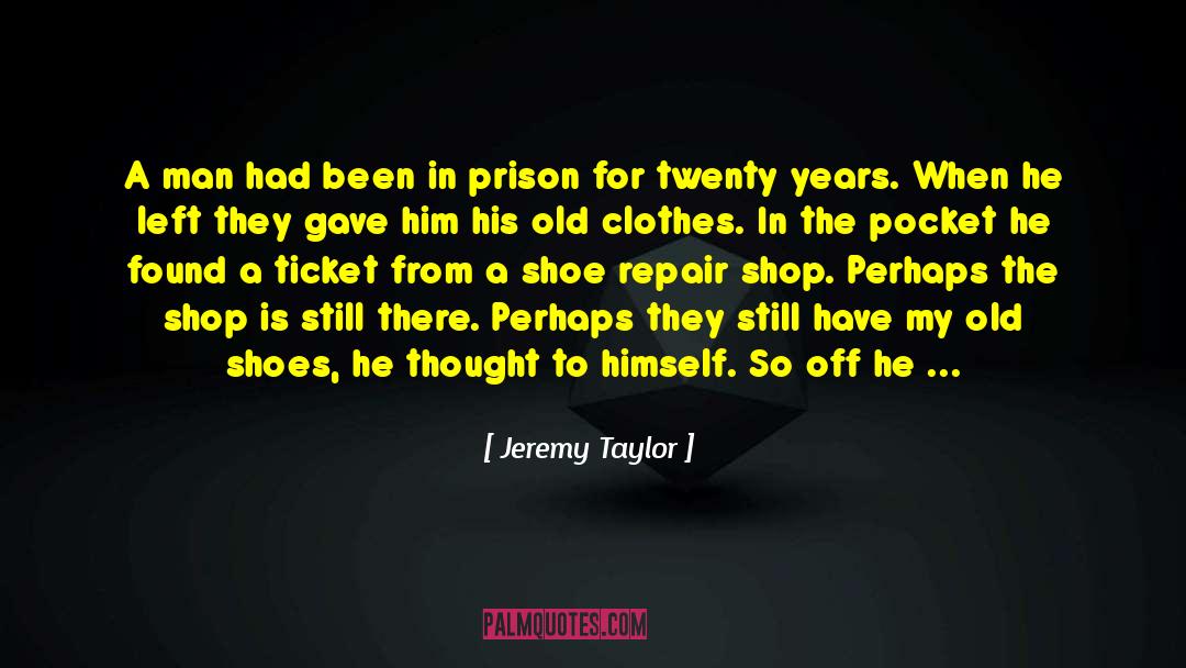 Goody Two Shoes quotes by Jeremy Taylor