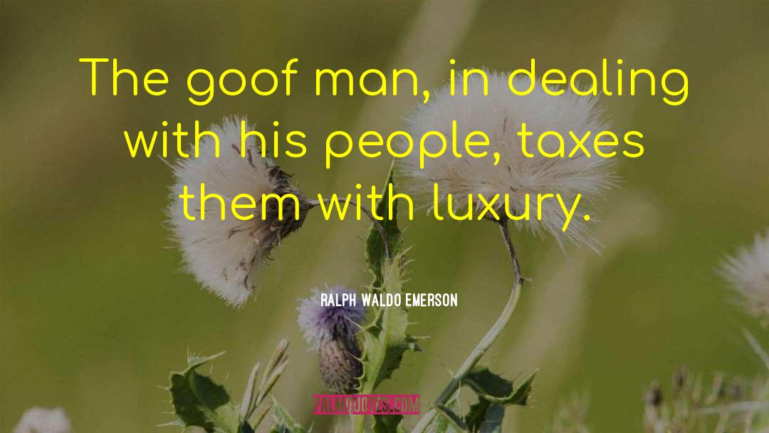 Goof quotes by Ralph Waldo Emerson