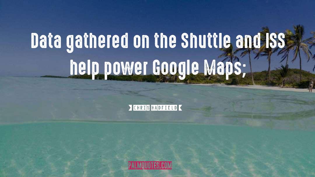 Google Maps quotes by Chris Hadfield