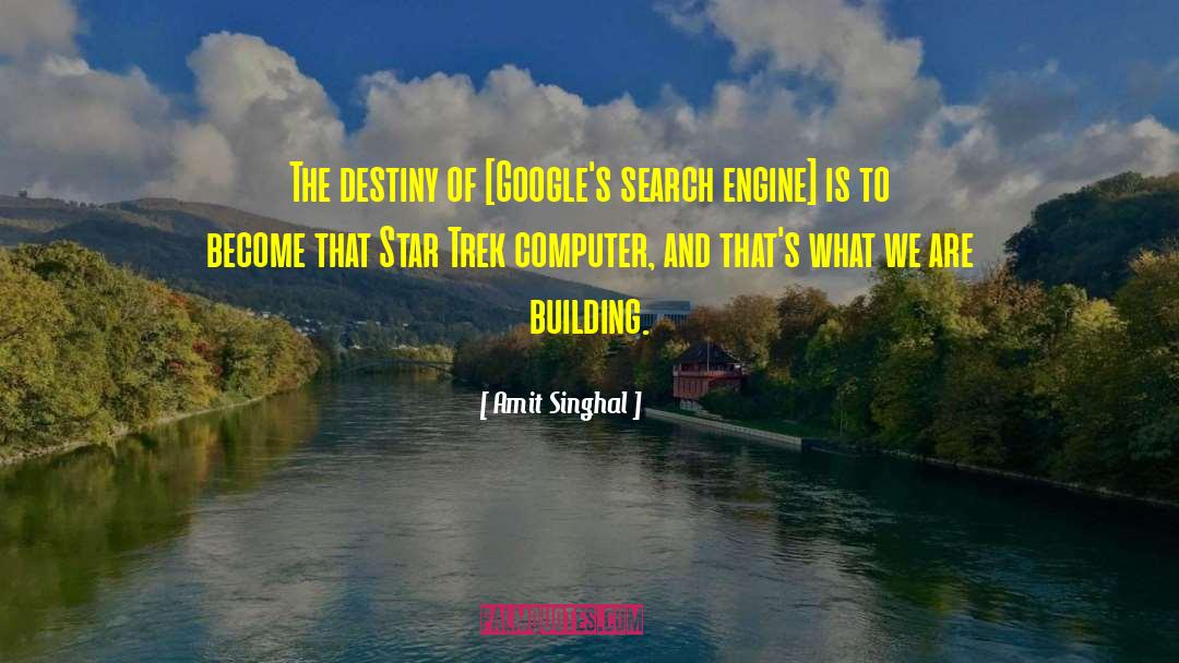 Google Maps quotes by Amit Singhal