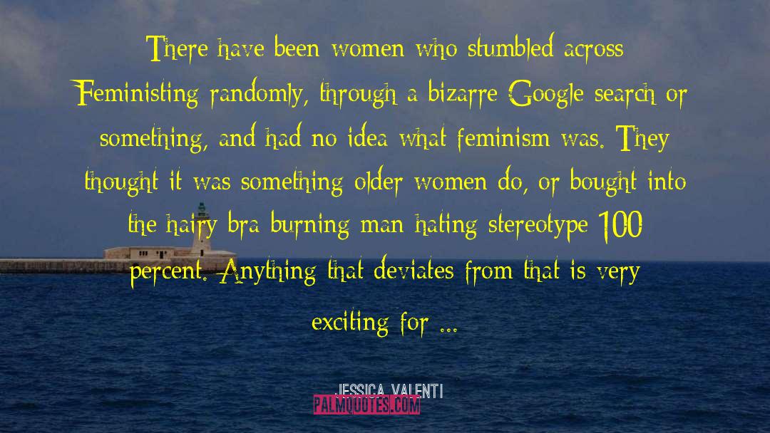 Google Plus quotes by Jessica Valenti