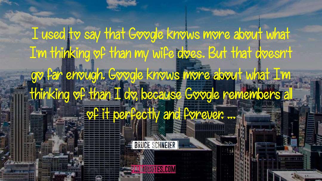 Google quotes by Bruce Schneier