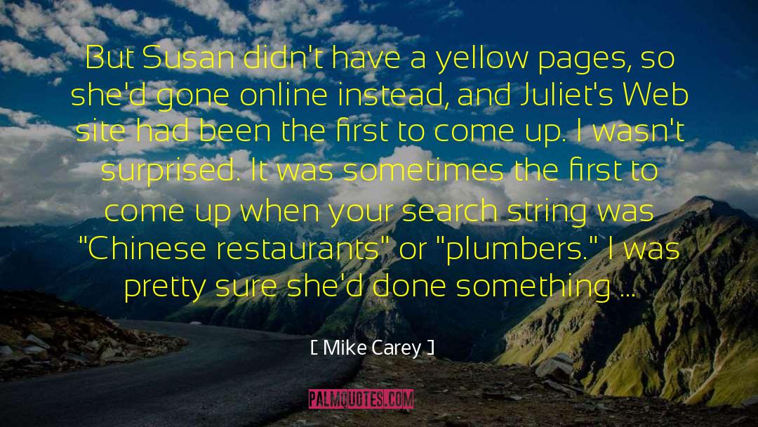 Google Search Engine quotes by Mike Carey