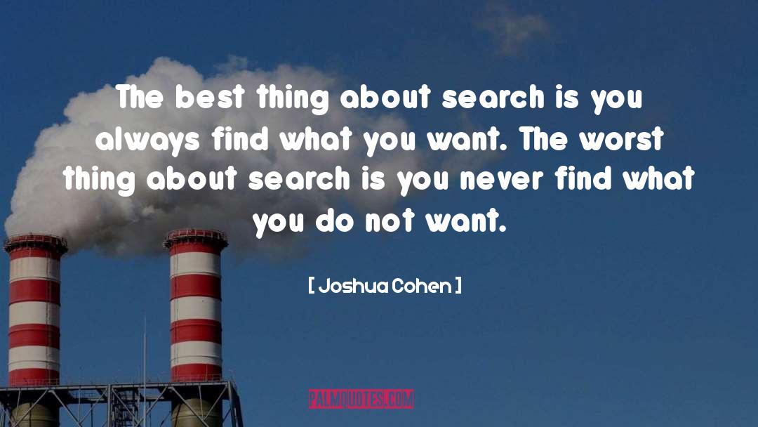 Google Semantic Search quotes by Joshua Cohen