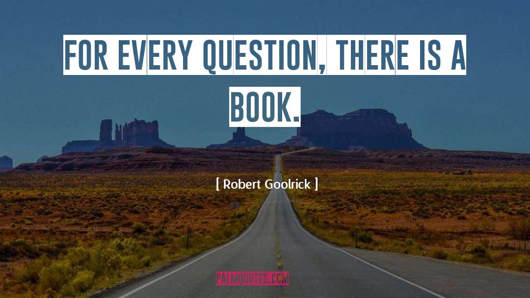 Goolrick quotes by Robert Goolrick