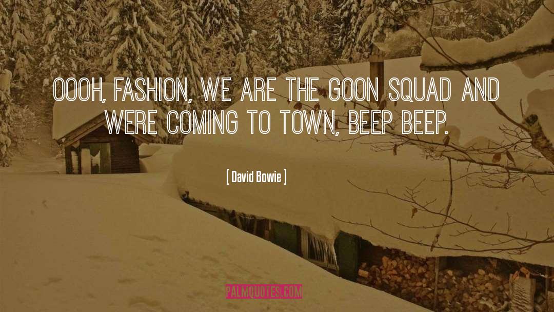 Goon quotes by David Bowie