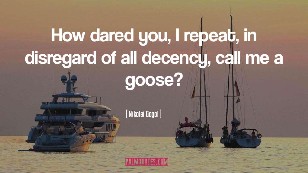 Goose quotes by Nikolai Gogol