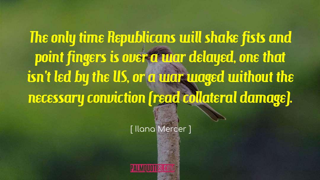 Gop Republicans quotes by Ilana Mercer