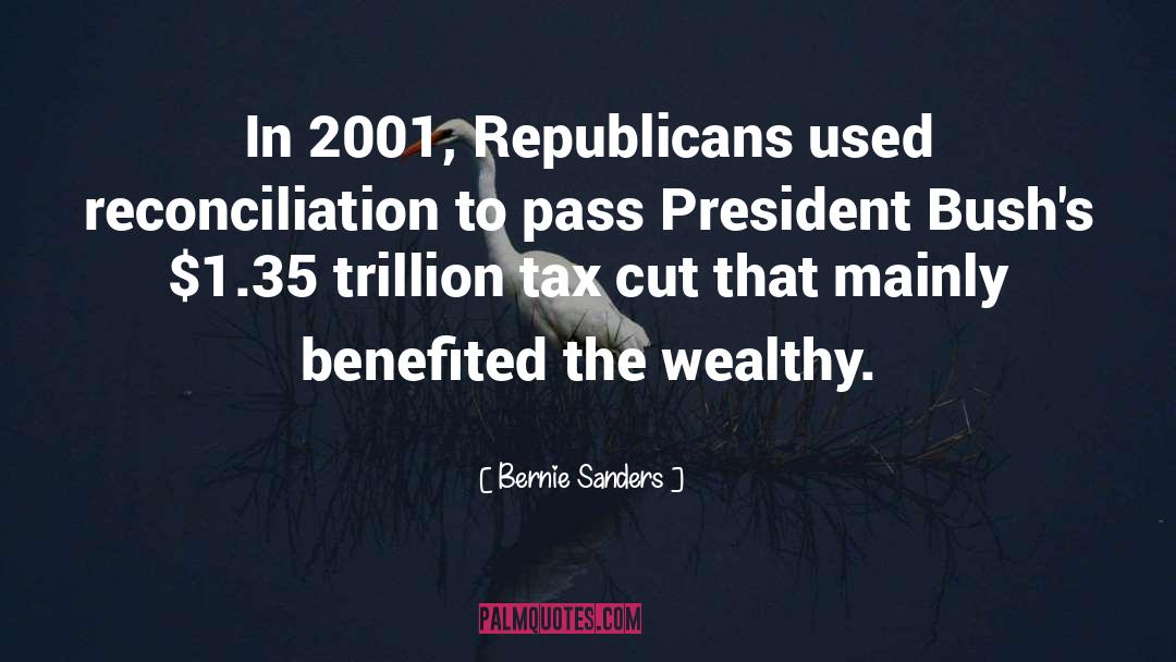 Gop Republicans quotes by Bernie Sanders