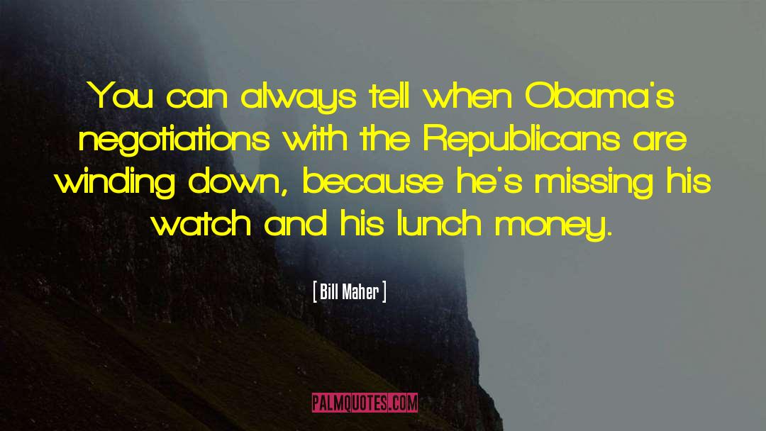 Gop Republicans quotes by Bill Maher