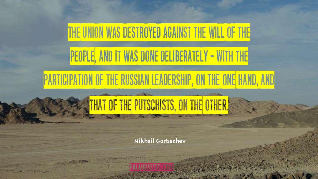 Gorbachev quotes by Mikhail Gorbachev