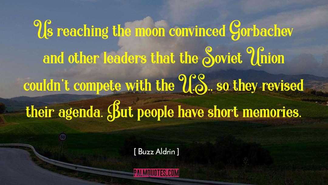 Gorbachev quotes by Buzz Aldrin