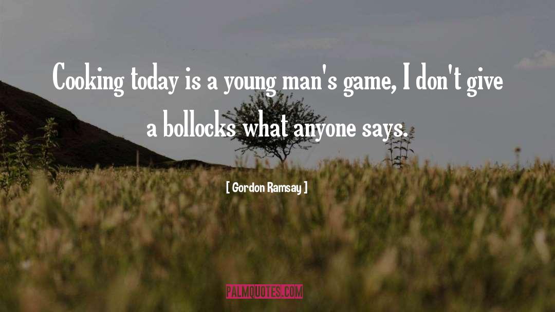 Gordon quotes by Gordon Ramsay