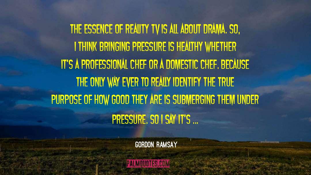 Gordon Ramsay quotes by Gordon Ramsay