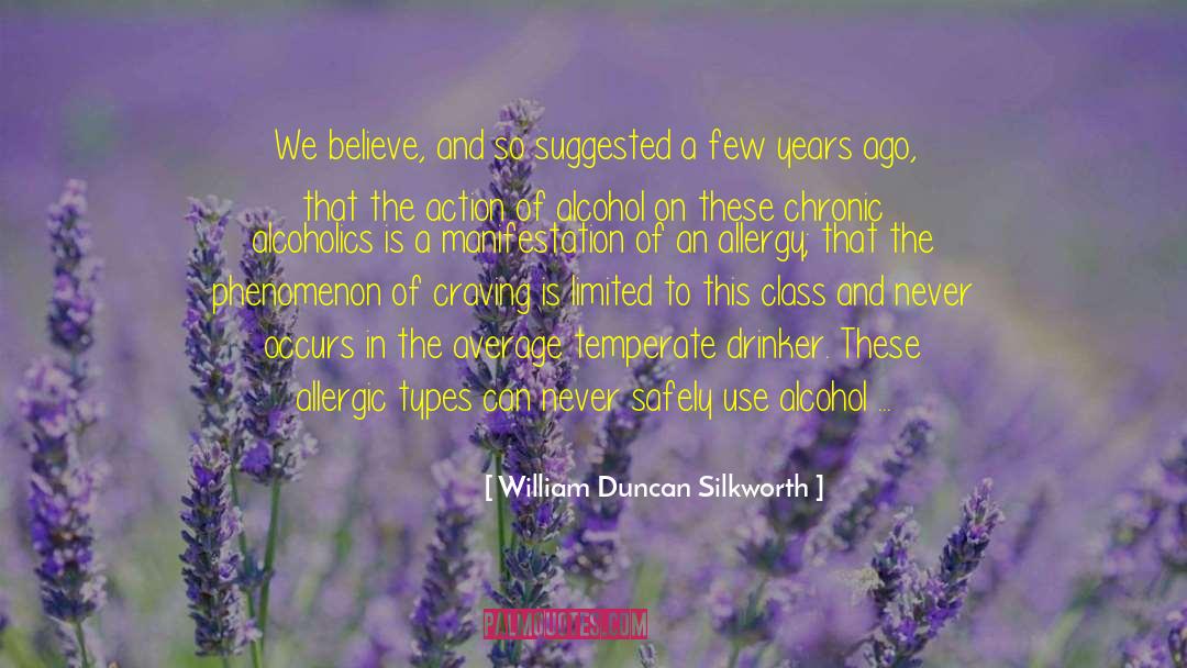 Gorenberg Allergy quotes by William Duncan Silkworth