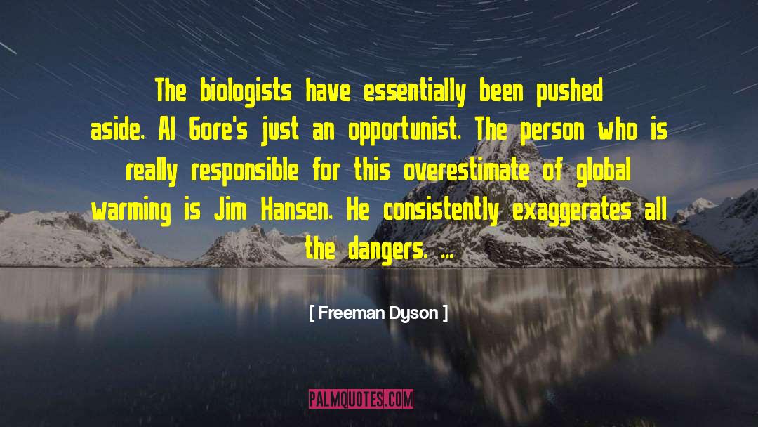 Gores quotes by Freeman Dyson