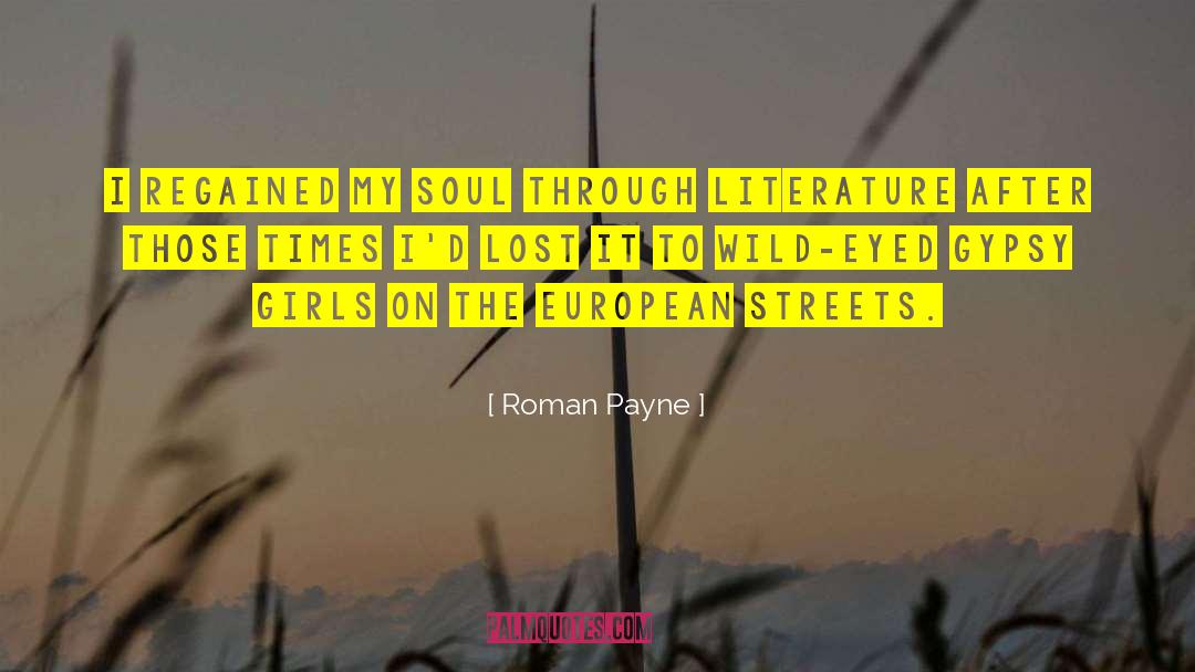 Gorga Gypsy quotes by Roman Payne