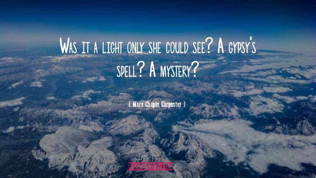 Gorga Gypsy quotes by Mary Chapin Carpenter