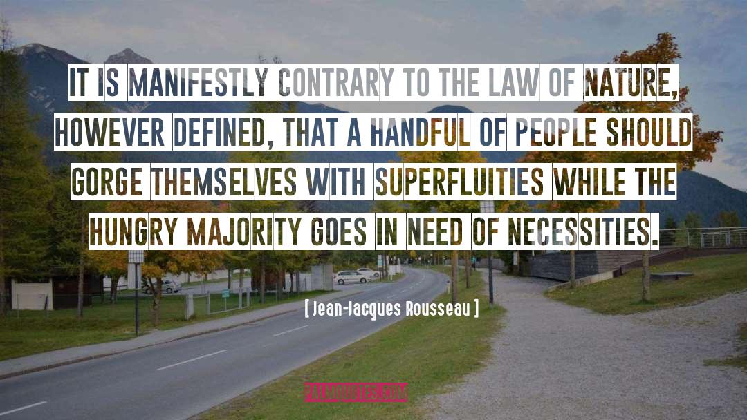 Gorge quotes by Jean-Jacques Rousseau