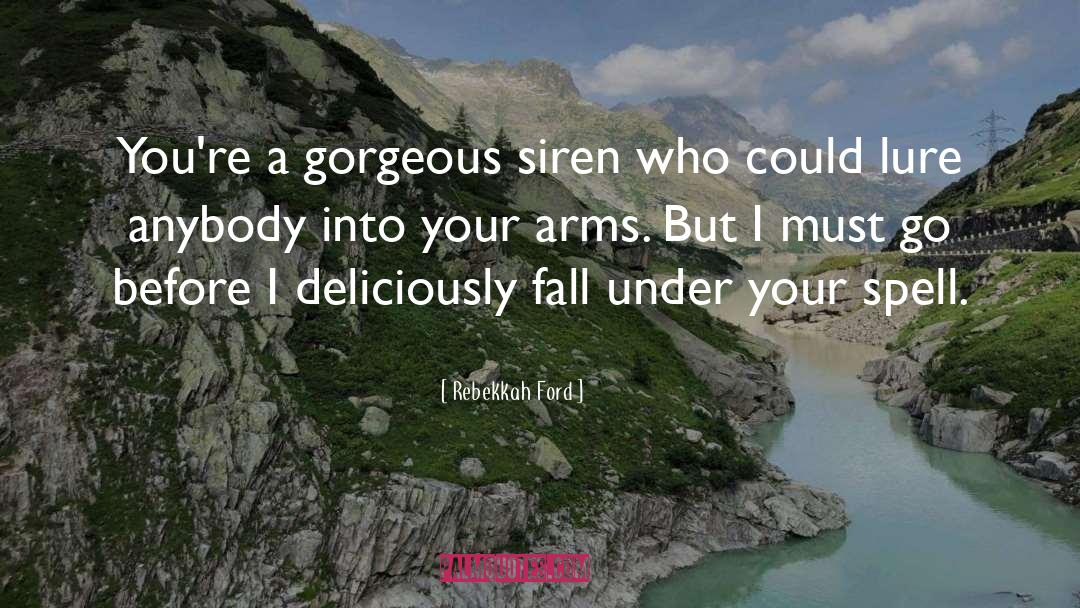 Gorgeous Imagery quotes by Rebekkah Ford