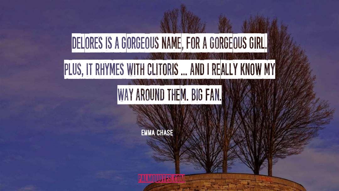 Gorgeous Weather quotes by Emma Chase