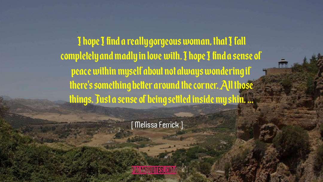 Gorgeous Women quotes by Melissa Ferrick