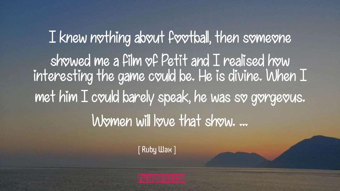 Gorgeous Women quotes by Ruby Wax