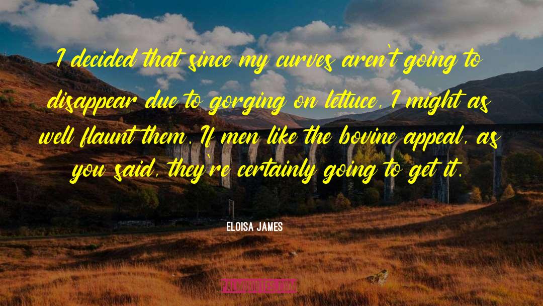 Gorging quotes by Eloisa James