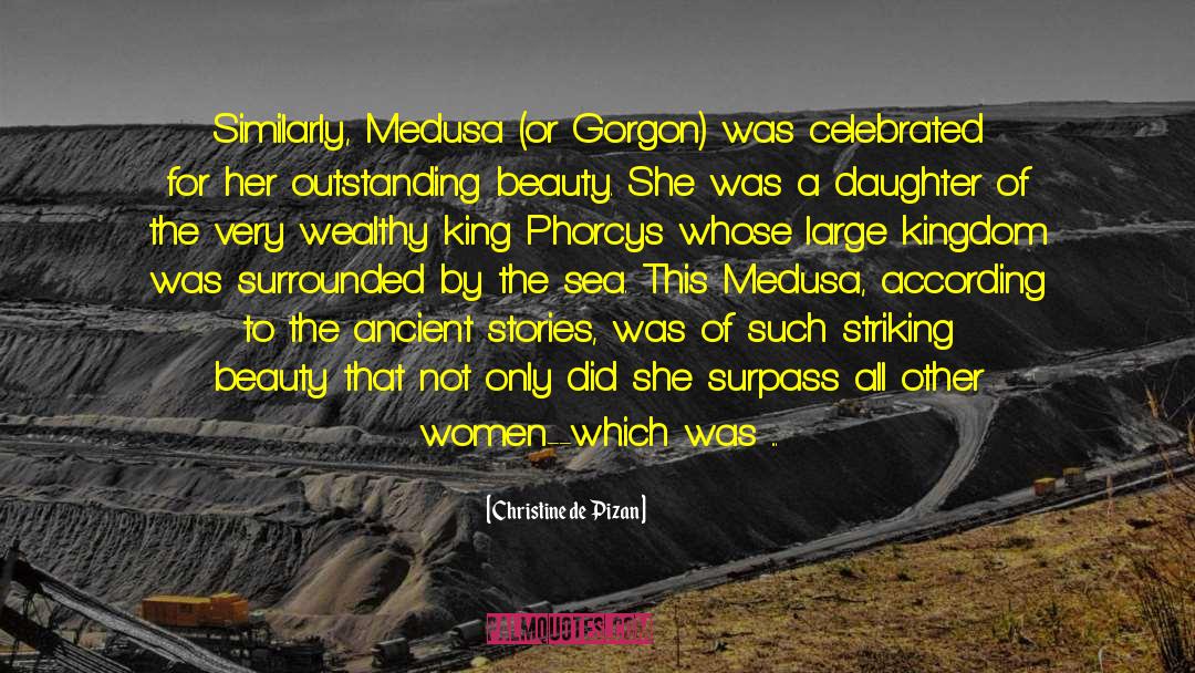 Gorgon quotes by Christine De Pizan