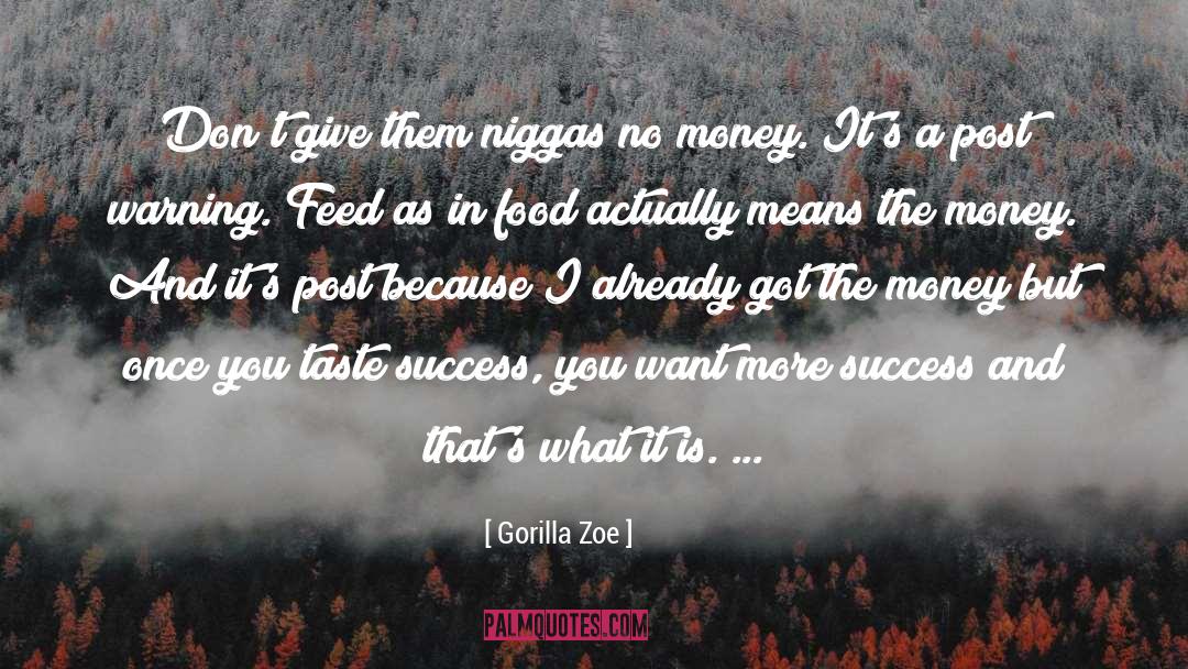 Gorilla quotes by Gorilla Zoe