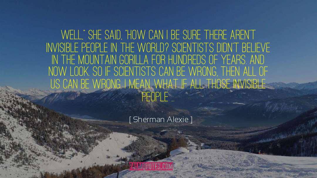 Gorilla quotes by Sherman Alexie