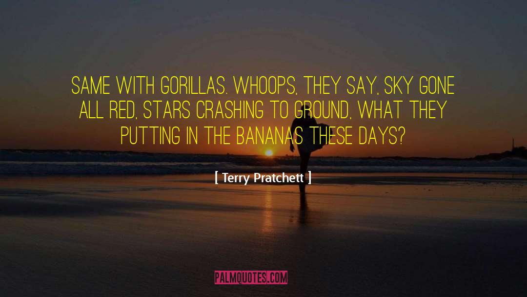 Gorillas quotes by Terry Pratchett