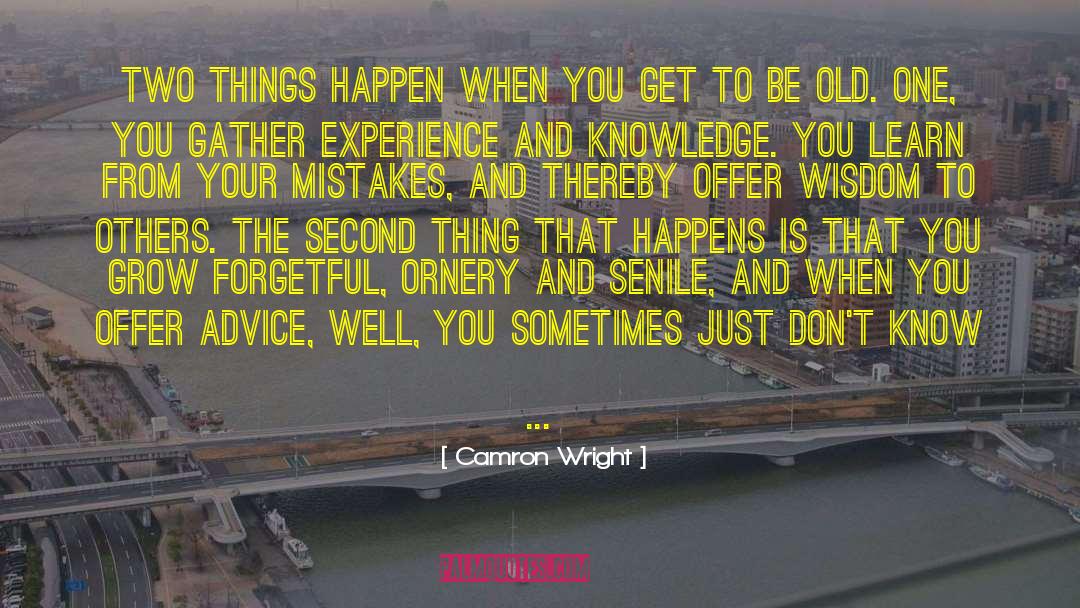 Gorzynski Ornery quotes by Camron Wright